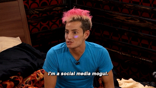 I'm a social media mogul!