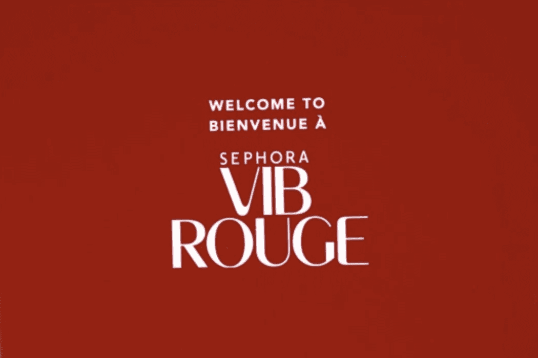 Welcome to Sephora VIB rouge